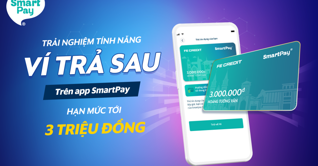 App ví trả sau SmartPay